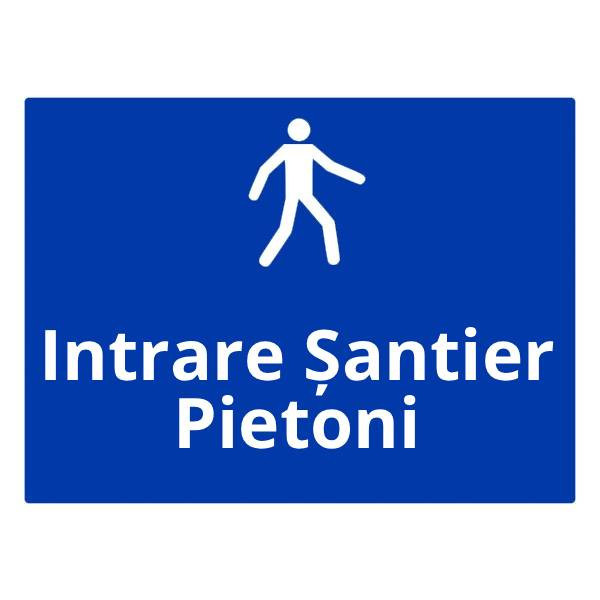 Pieton Șantier Intrare (Peisaj Mare)